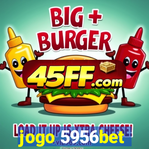 jogo 5956bet